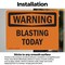 Signmission Blasting Today, 5 in W x Rectangle, Vinyl Decal OS-2PACK-WS-D-35-L-11993 - alternate 3